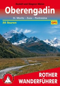 Oberengadin Weiss, Rudolf/Weiss, Siegrun/Weiss, Christian 9783763340422