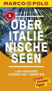 Oberitalienische Seen, Lago Maggiore, Luganer See, Comer See Steiner, Jürg 9783829728553