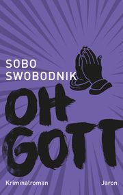 Oh Gott Swobodnik, Sobo 9783897731752