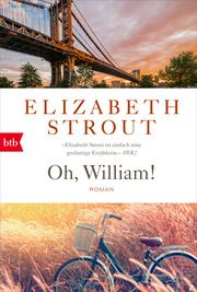 Oh, William! Strout, Elizabeth 9783442773206