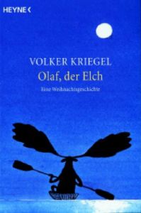 Olaf, der Elch Kriegel, Volker 9783453401068