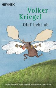 Olaf hebt ab Kriegel, Volker 9783453408388