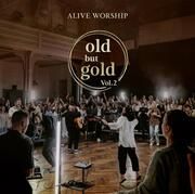 Old But Gold 2 Alive Worship 4029856465142