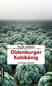 Oldenburger Kohlkönig Gerdes, Peter 9783839202920