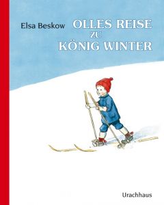 Olles Reise zu König Winter Beskow, Elsa 9783825174651