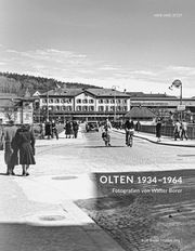 Olten 1934-1964 Rolf Borer Mathis 9783039196319