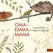 Oma. Emma. Mama Pauli, Lorenz 9783407762665