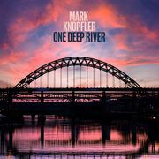 One Deep River Knopfler, Mark 0602445525577