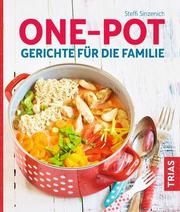 One-Pot - Gerichte für die Familie Sinzenich, Steffi 9783432107806
