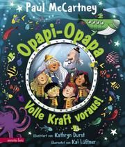 Opapi-Opapa - Volle Kraft voraus! McCartney, Paul 9783219119381