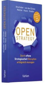 Open Strategy Matzler, Kurt/Stadler, Christian/Hautz, Julia u a 9783800669424