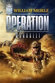 Operation Mongolei Meikle, William 9783958357563