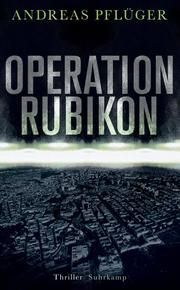 Operation Rubikon Pflüger, Andreas 9783518470510
