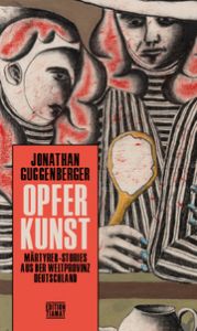 Opferkunst Guggenberger, Jonathan 9783893203222