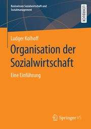 Organisation der Sozialwirtschaft Kolhoff, Ludger 9783658278908