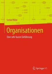 Organisationen Kühl, Stefan 9783658298319