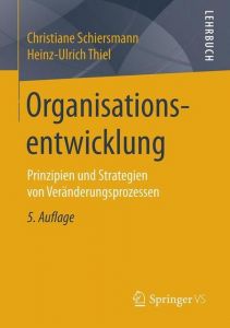 Organisationsentwicklung Schiersmann, Christiane/Thiel, Heinz-Ulrich 9783658218560