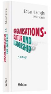 Organisationskultur und Leadership Schein, Edgar H/Schein, Peter 9783800656592