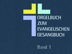 Orgelbuch zum Evangelischen Gesangbuch Verband Evangelische Kirchenmusik in Württemberg 9783931895099