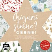 Origamisterne? Gerne! - Natural Christmas Mielkau, Ina 9783745907247