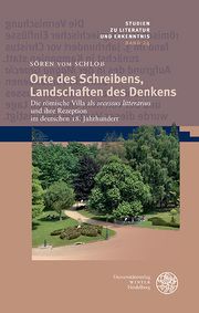 Orte des Schreibens, Landschaften des Denkens vom Schloß, Sören 9783825395629