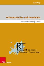 Orthodoxe Selbst- und Fremdbilder Moga, Ioan 9783847111900