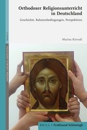 Orthodoxer Religionsunterricht in Deutschland Kiroudi, Marina 9783506704788