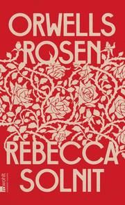 Orwells Rosen Solnit, Rebecca 9783498003135