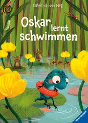 Oskar lernt schwimmen Berg, Esther van den 9783473462162