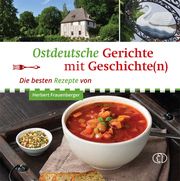 Ostdeutsche Gerichte mit Geschichte(n) Frauenberger, Herbert 9783897986503