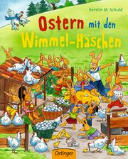 Ostern mit den Wimmel-Häschen Schuld, Kerstin M 9783789109935