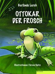 OTTOKAR der Frosch Lerch, Gerlinde 9783689350024