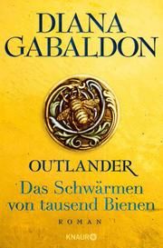 Outlander - Das Schwärmen von tausend Bienen Gabaldon, Diana 9783426653746