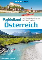 Paddelland Österreich Zaunhuber, Alfons 9783934014893