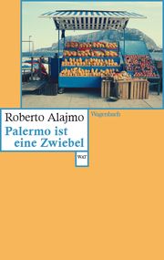 Palermo ist eine Zwiebel Alajmo, Roberto 9783803128386