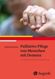 Palliative Pflege von Menschen mit Demenz Kostrzewa, Stephan 9783456862644