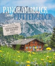 Panoramablick und Hüttenglück Meier, Janina/Eberhard, Frank/Meier, Markus 9783734315961