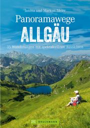 Panoramawege Allgäu Meier, Janina/Meier, Markus 9783734315022