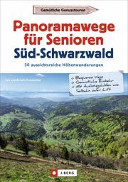 Panoramawege für Senioren Südschwarzwald Freudenthal, Lars/Freudenthal, Annette 9783862466849