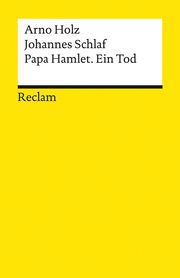 Papa Hamlet, Ein Tod Holz, Arno/Schlaf, Johannes 9783150196564