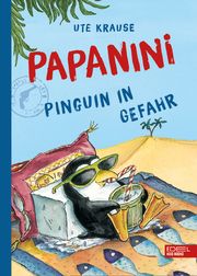 Papanini 2 - Pinguin in Gefahr Krause, Ute 9783961291632
