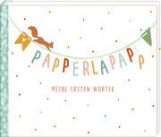 Papperlapapp - Meine ersten Wörter Sara Vidal Peiró 4050003954875