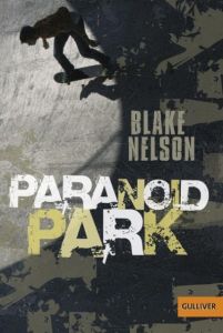 Paranoid Park Nelson, Blake 9783407741615