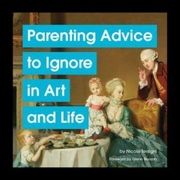 Parenting Advice to Ignore in Art and Life Tersigni, Nicole 9781797222172