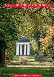 Park und Schloss Georgium Dettmar, Edeltraud 9783899234374