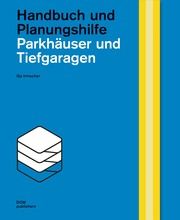 Parkhäuser und Tiefgaragen Irmscher, Ilja 9783869224282