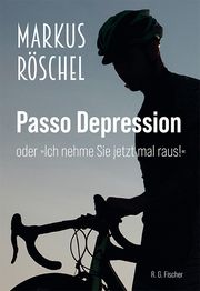 Passo Depression Röschel, Markus 9783830194477