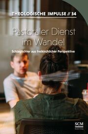 Pastoraler Dienst im Wandel Wilfrid Haubeck/Wolfgang Heinrichs 9783862581139