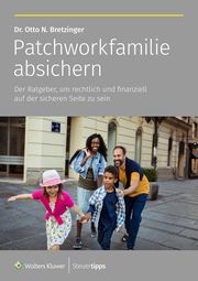 Patchworkfamilie absichern Bretzinger, Otto N 9783965333734