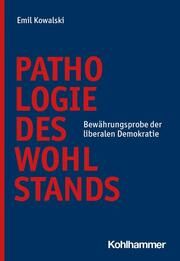 Pathologie des Wohlstands Kowalski, Emil (Dr.) 9783170434448